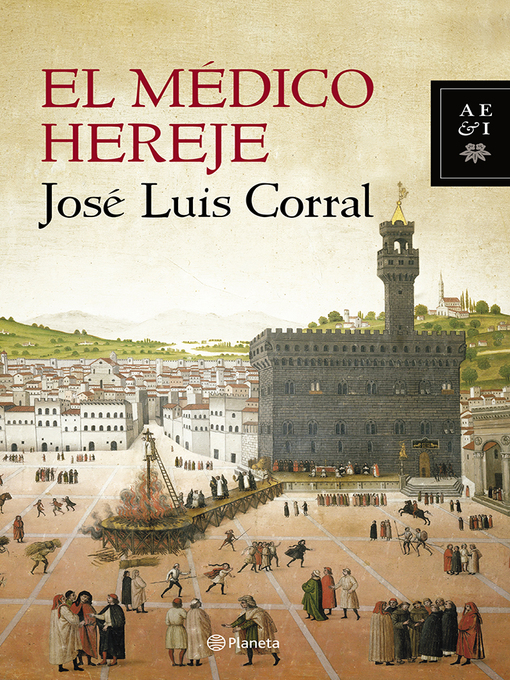 Title details for El médico hereje by José Luis Corral - Available